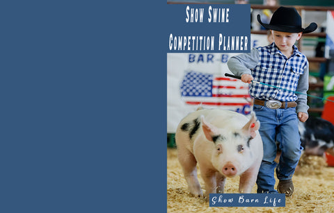 Show Swine Competion Planner - For Up To Five Pigs - 8.5"x11" 106 pages - Spiral Printed Book