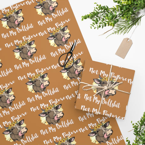 Wrapping Paper | 24 x 60 inch | Not My Pasture, Not My BS | Funny Sarcastic Wrapping Paper