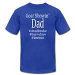 Goat Showin' Dad Shirt - royal blue