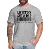 Livestock Show Dad Please Scan For Paymnet Unisex Adult Short-sleeve T-shirts by Bella + Canvas - heather gray