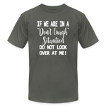 Funny Humorous Unisex Jersey Adult Short-sleeve T-Shirt - Don't Laugh Situation - asphalt